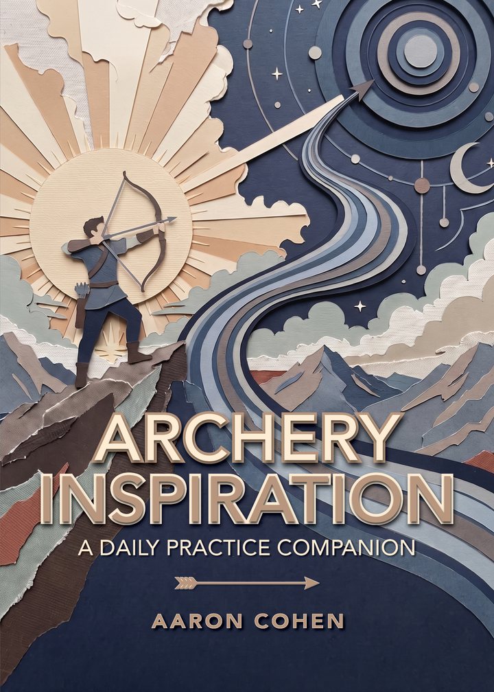 Cover of Archery Inspiration, a paper-cut illustration of an archer on a cliff drawing against a rising sun, with a river ribboning up into concentric target rings